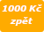 1000 Kč zpět