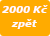 2000 Kč zpět